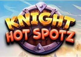 Pola dan Trik Bermain Knight Hot Spotz™